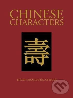 Kniha: Chinese Characters (James Trapp). Amber-Allen Publishing, 2019