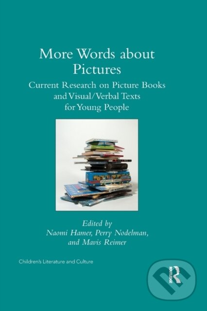 Levně More Words about Pictures (Current Research on Picturebooks and Visual/Verbal Texts for Young People) - kniha z kategorie Literárna veda