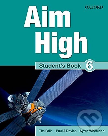 Kniha: Aim High 6 Student´s Book (A. Paul Davies a Tim Falla). Oxford University Press, 2014