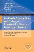 Kniha: Worldwide Commonalities and Challenges in Information Literacy Research and Practice (Serap Kurbanoglu). Springer International Publishing, 2013