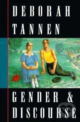Kniha: Gender and Discourse (Deborah Tannen). Oxford University Press, 2000