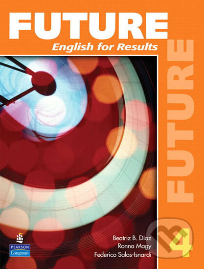 Kniha: Future 4: English for Results (with Practice Plus CD-ROM) (Jane Curtis). Pearson, 2009