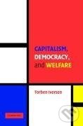 Kniha: Capitalism, Democracy, and Welfare (Torben Iversen). Cambridge University Press, 2010