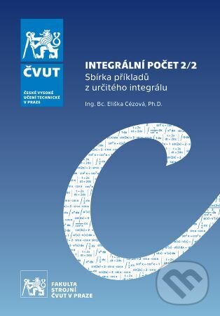 Levně Integrální počet 2/2 - Sbírka příkladů z určitého integrálu - kniha z kategorie Učebnice a slovníky