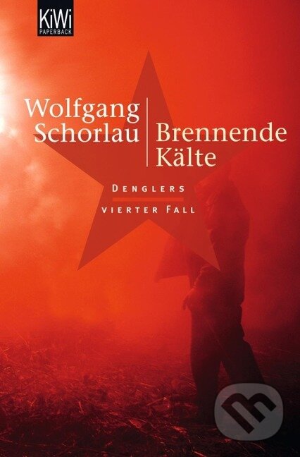 Kniha: Brennende Kälte (Wolfgang Schorlau). Kiepenheuer and Witsch, 2008