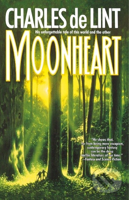 Kniha: Moonheart (Charles de Lint). , 1994
