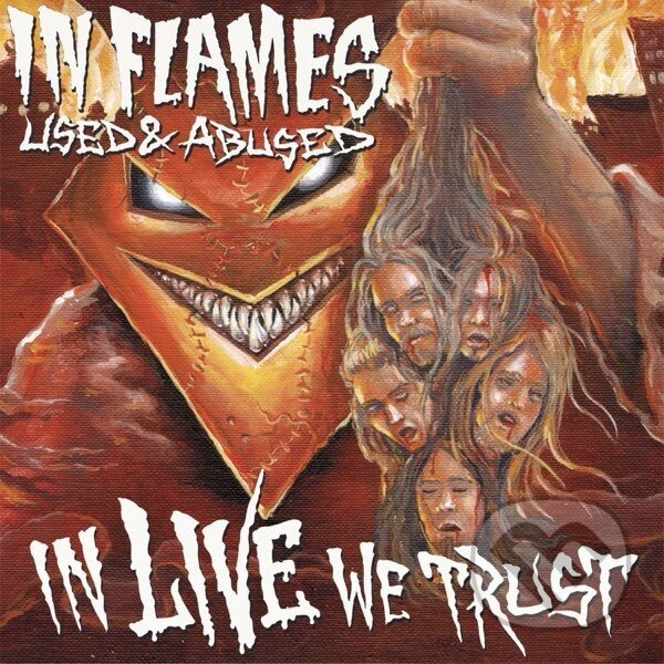 Kniha In Flames: Used & Abused (Reissue)