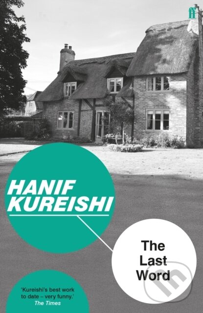 Levně The Last Word - Hanif Kureishi - kniha z kategorie Beletria