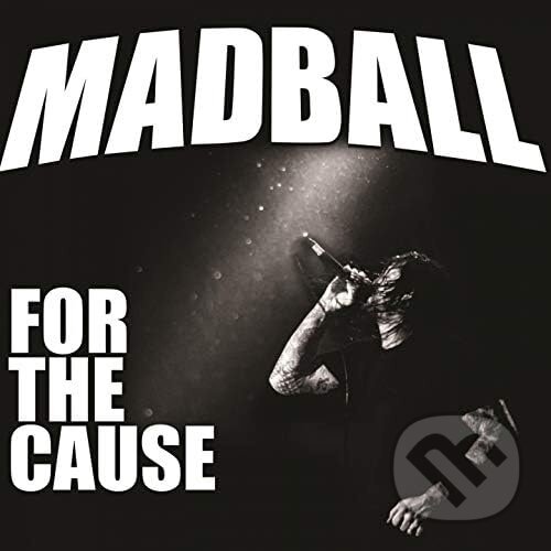 Levně Madball: For the Cause - Madball
