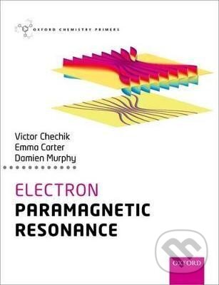 Levně Electron Paramagnetic Resonance - Victor Chechik - kniha z kategorie Chémia