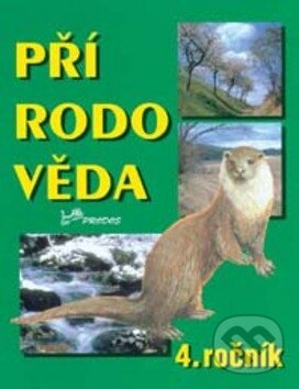 Kniha: Přírodověda 4. ročník (Jaroslav Jurčák). Prodos, 1996