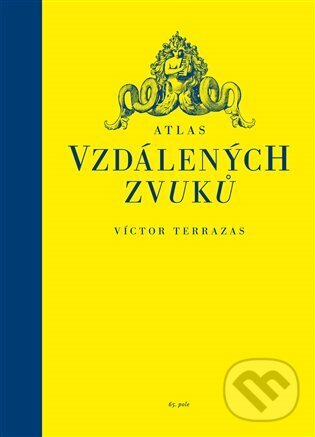 Kniha Atlas vzdálených zvuků