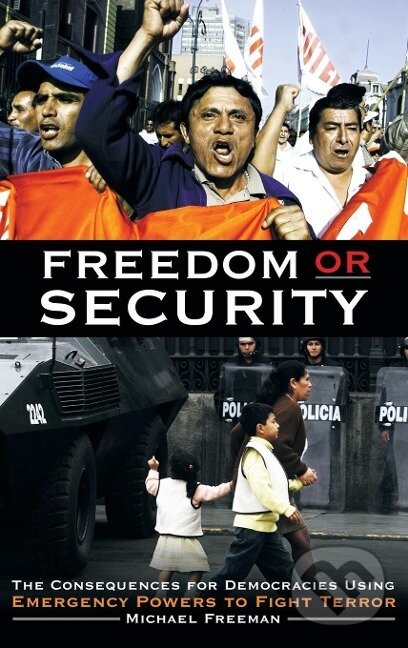 Kniha: Freedom or Security (Michael Freeman). Praeger, 2003