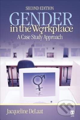 Kniha: Gender in the Workplace (Jacqueline Delaat). Sage Publications, 2007