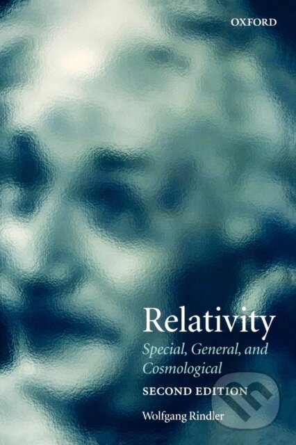 Kniha: Relativity (Wolfgang Rindler). Oxford University Press, 2006