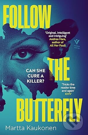 Levně Follow the Butterfly - Martta Kaukonen - kniha z kategorie Thrillery