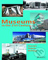 Kniha: Museums in the 21st Century (Suzanne Greub). Prestel, 2008