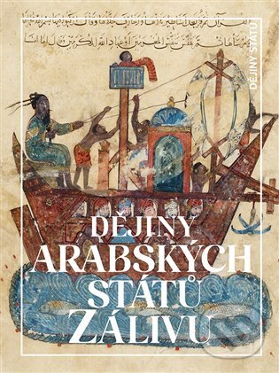 Kniha Dějiny Arabských Států Zálivu