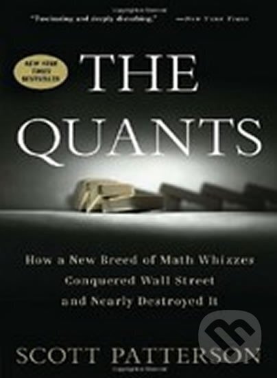 Kniha: The Quants (Scott Patterson). Random House, 2011