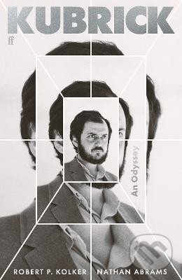 Levně Kubrick: An Odyssey - P. Robert Kolker