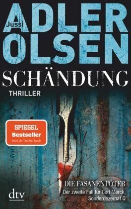 Kniha: Schändung (Jussi Adler-Olsen). DTV, 2013