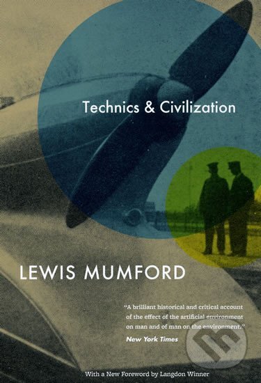 Levně Technics & Civilisations - Lewis Mumford