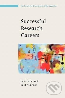 Kniha: Delamont, S: Successful Research Careers: A Practical Guide (McGraw-Hill). McGraw-Hill