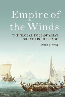 Levně Empire of the Winds : The Global Role of Asia´s Great Archipelago