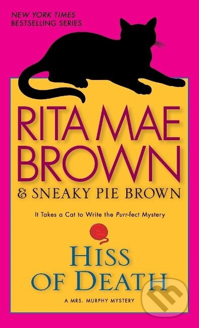 Kniha: Hiss of Death (Rita Mae Brown). , 2012