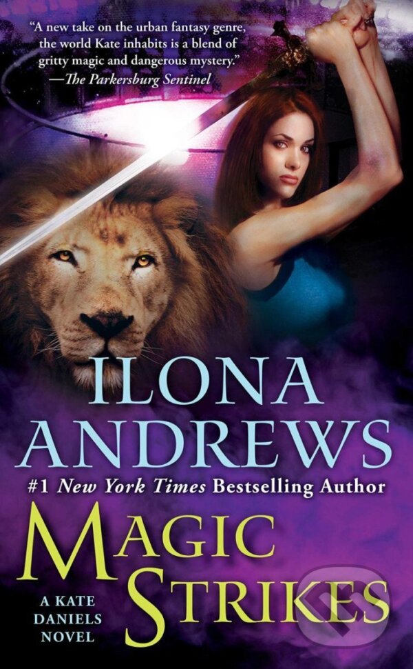 Levně Magic Strikes / World of Kate Daniels #3 - Ilona Andrews