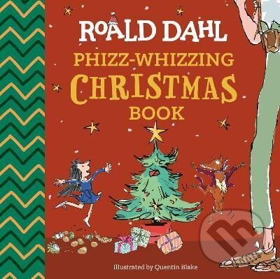 Levně Roald Dahl: Phizz-Whizzing Christmas Book - Roald Dahl