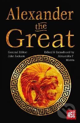 Levně Alexander the Great: Epic and Legendary Leaders - F. Alexandra Morris