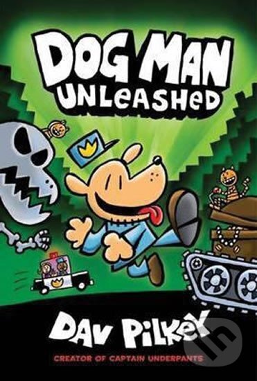Kniha: Dog Man 2 - Unleashed (Dav Pilkey)