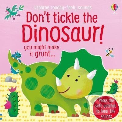 Levně Don´t Tickle the Dinosaur! - Sam Taplin