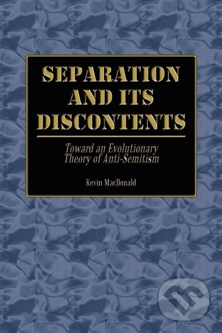 Kniha: Separation and Its Discontents (Kevin Macdonald). AuthorHouse, 2003