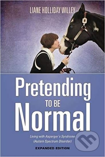 Levně Pretending to be Normal - Liane Holliday Willey