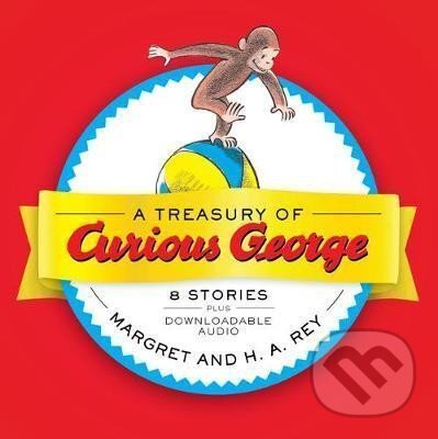 Kniha: Treasury of Curious George (H.A. Rey). , 2018