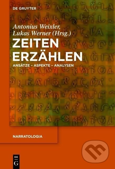 Kniha: Zeiten erzählen (Lukas Werner). De Gruyter, 2015