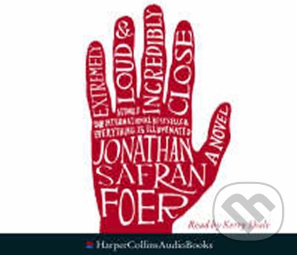 Kniha: Extremely Loud and Incredibly Close - CD (Safran Jonathan Foer). HarperCollins, 2005