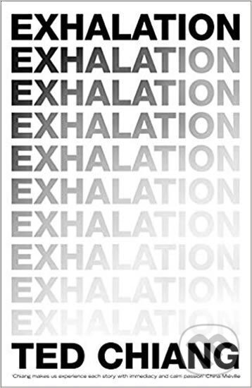 Kniha: Exhalation (Ted Chiang). Pan Macmillan, 2019