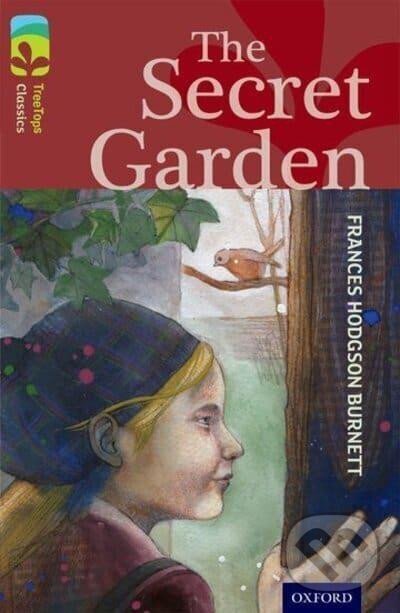 Levně Oxford Reading Tree TreeTops Classics 15 The Secret Garden