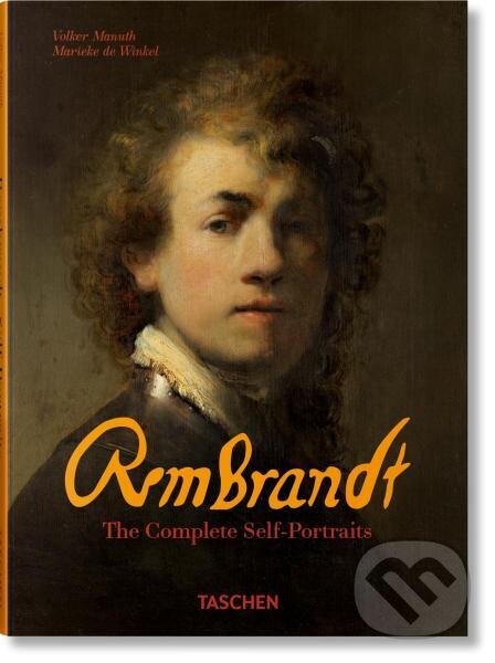 Kniha Rembrandt. The Complete Self-Portraits