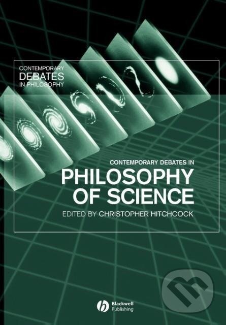 Kniha: Contemporary Debates in Philosophy (Hitchcock). John Wiley & Sons, 2004
