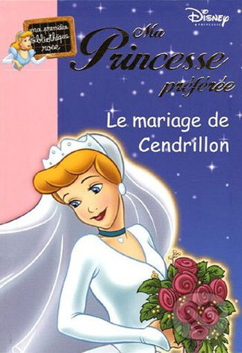 Ma Princesse préférée - Cendrillon - Walt Disney, Hachette Livre International, 2003