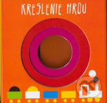 Kniha: Kreslenie hrou (Soňa Soyková a Beata Autratová). LARS, 2006