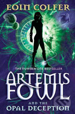 Kniha: Artemis Fowl and The Opal Deception (Eoin Colfer). Penguin Books, 2006
