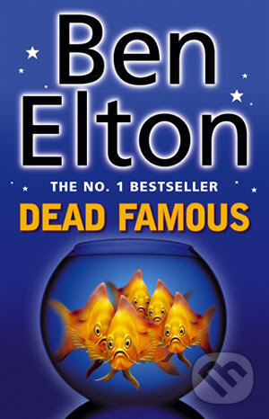 Dead Famous - Ben Elton, Black Swan, 2002