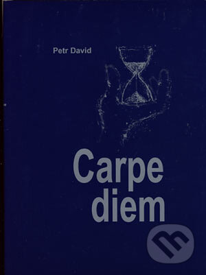 Levně Carpe Diem - Petr David - kniha z kategorie Poézia