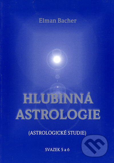 Hlubinná astrologie - Elman Bacher, Sursum, 2002
