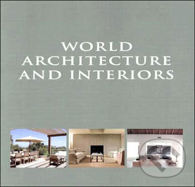 Levně World Architecture and Interiors - kniha z kategorie Architektúra